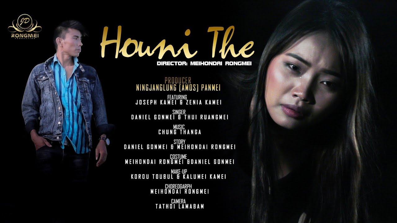 HOUNI THE NANGTA AMIK RUI (OFFICIAL) || JOSEPH KAMEI || ZENIA KAMEI || LATEST LOVE SONG 2021