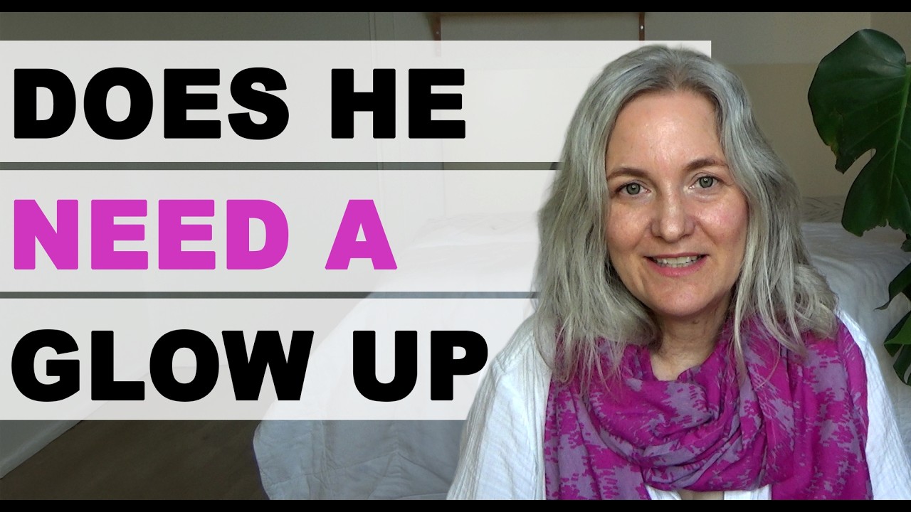 You don't need a glow up to manifest love (but the men you date do)