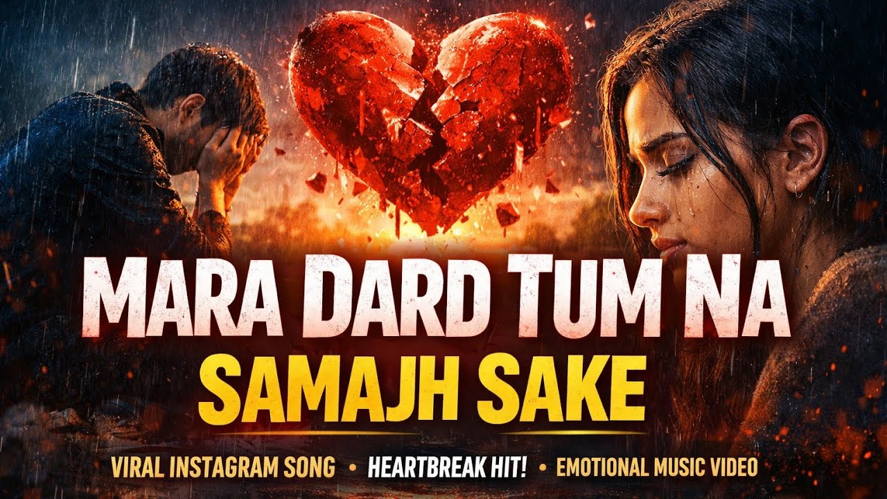 Mera Dard Tum Na samajh sake 💔|| New Viral Sad Song |Heart broken 💔