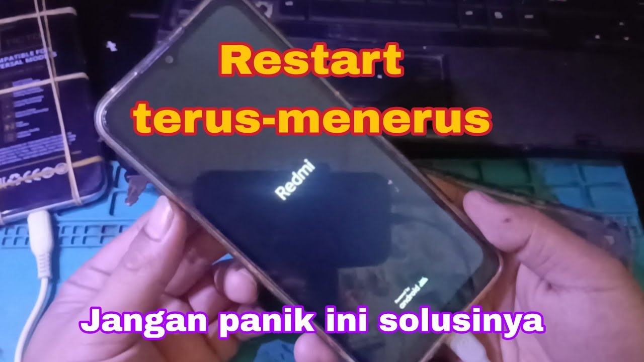 Cara memperbaiki HP redmi 9A restart terus-menerus, redmi 9A hidup mati hidup mati,hidup mati hidup