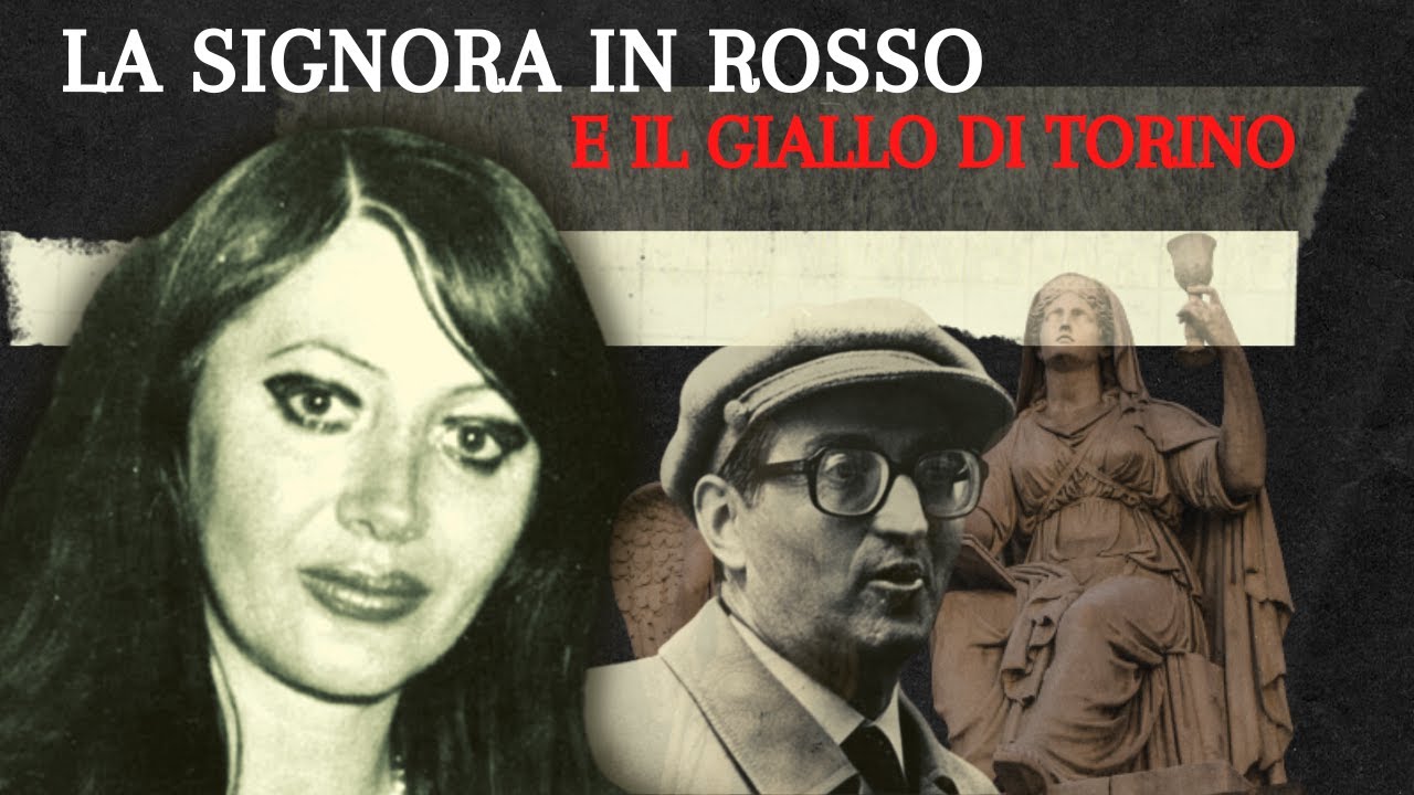 LA SIGNORA IN ROSSO, IL GIALLO DI TORINO
