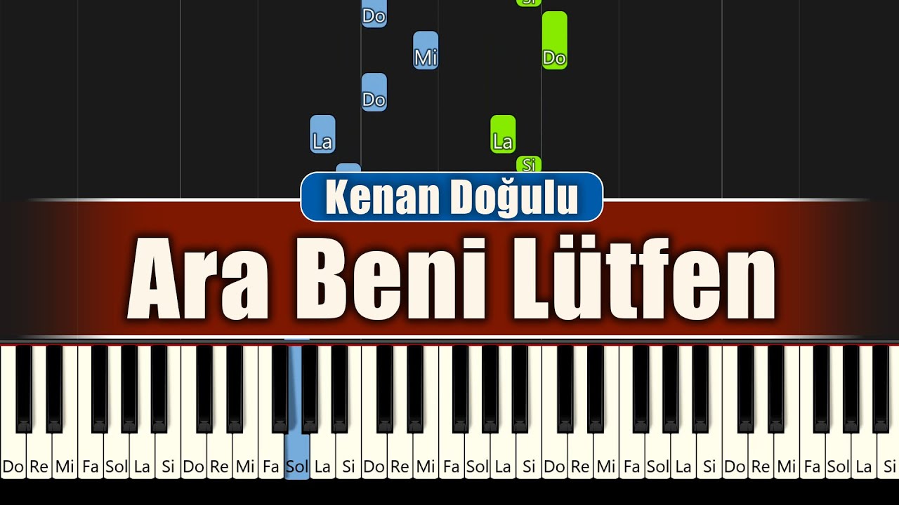 Kenan Doğulu - Ara Beni Lütfen - Piyano