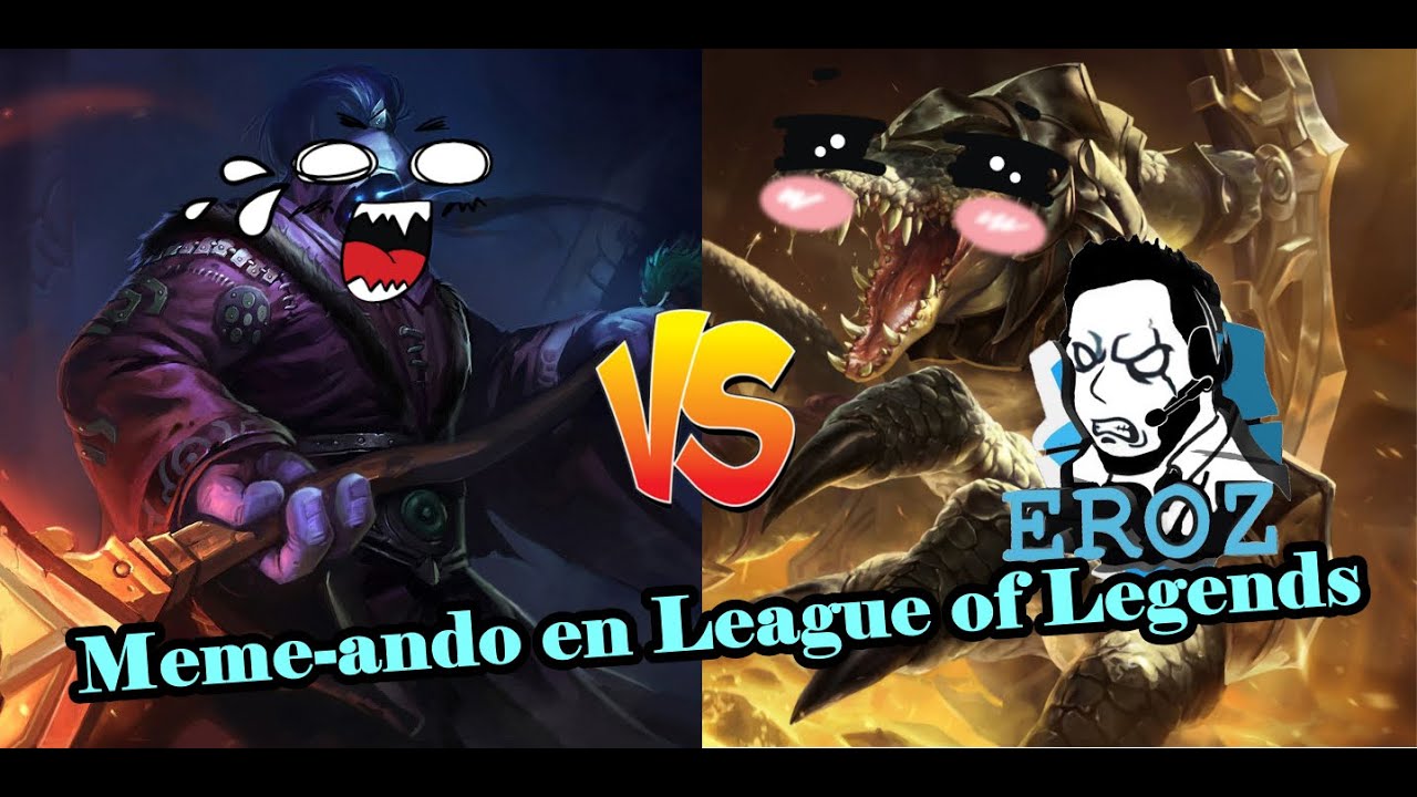 Meme-ando en League of Legends series