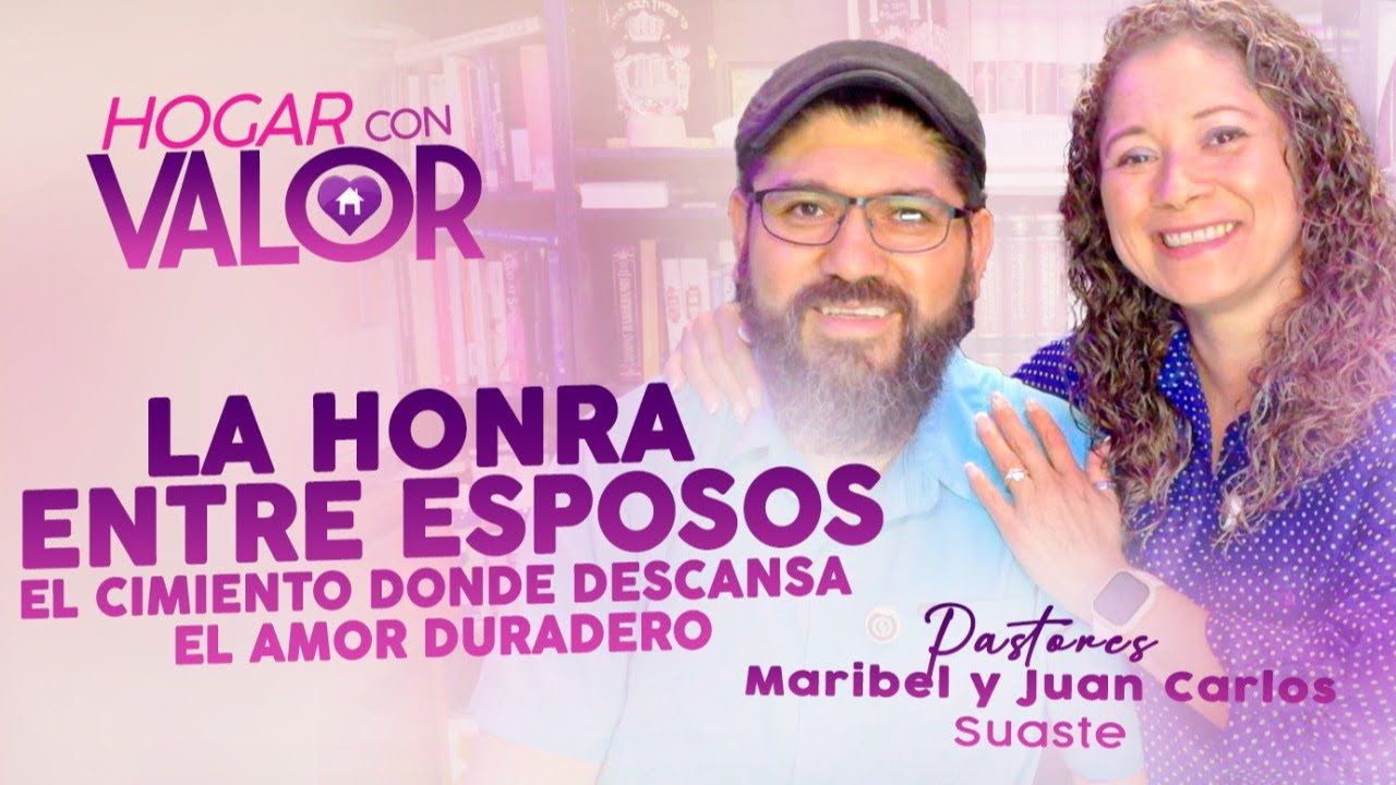 La Honra Entre Esposos: El Cimiento Donde Descansa el Amor Duradero