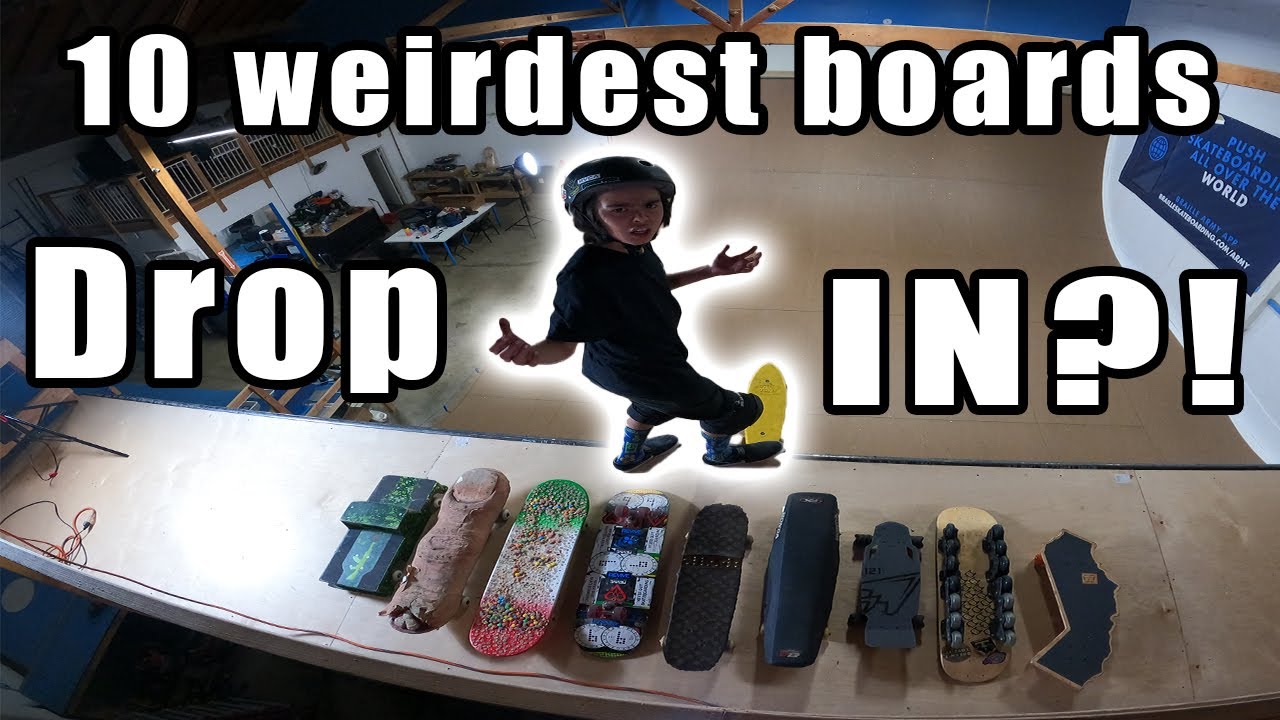 10 WEIRDEST BOARDS DROP IN ON VERT?!