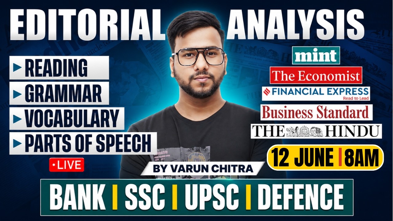 💫Editorial Analysis | 11th JUNE, 2026 | Reading, Vocabulary, Grammar, Detailed Editorial | Varun Sir