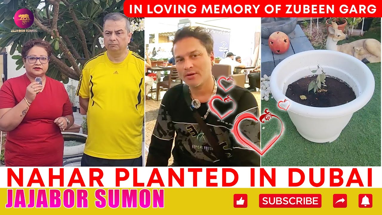 A Nahor for Zubeen Garg | Planted with Love in Dubai | - #2026 #jajaborsumon #justiceforzubeengarg