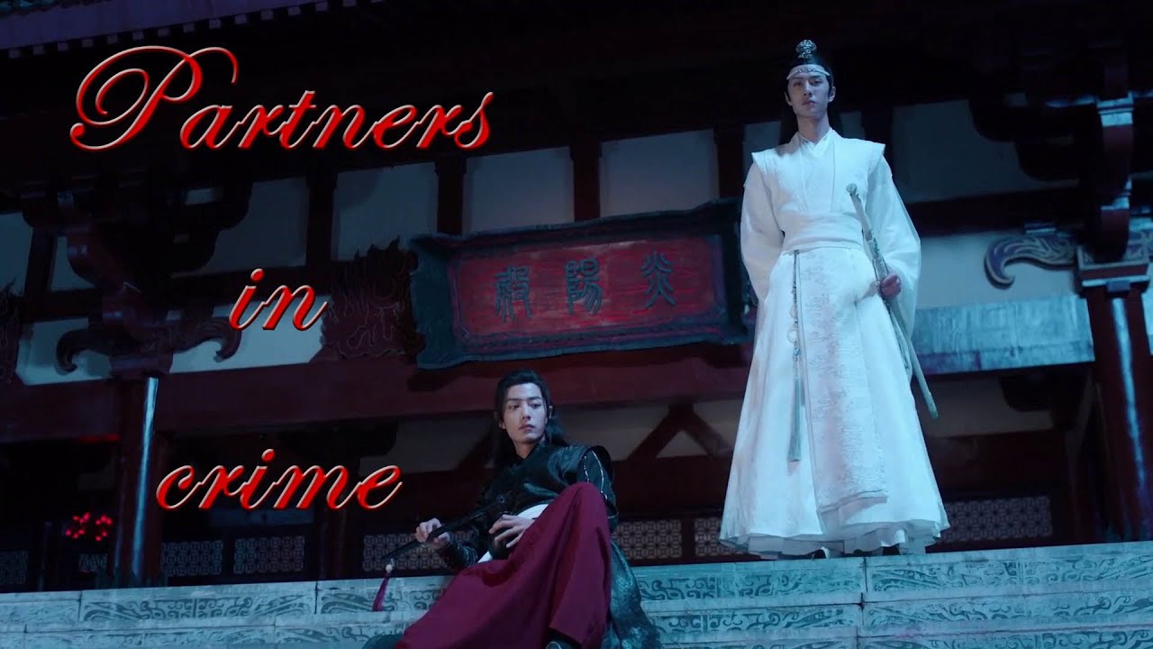 Partners in Crime - Wangxian [The Untamed FMV]