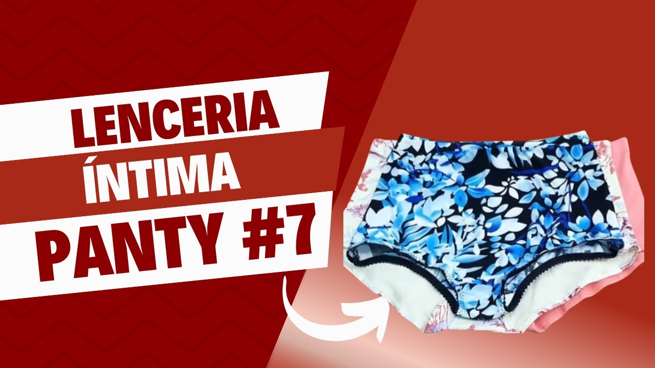 Lencería Íntima 7   Confección del  Panty   Prof  Rosa María Velázquez