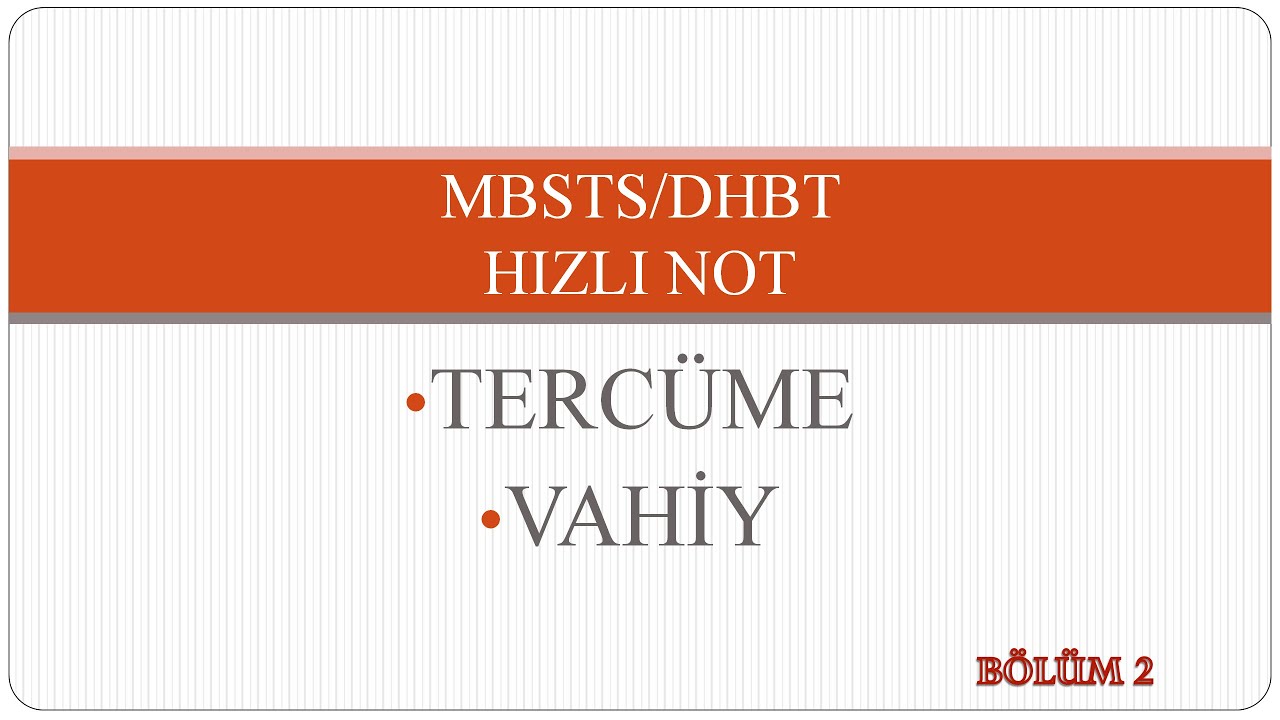 MBSTS/DHBT Sınavlara Hazırlık - Tercüme/Vahiy (Bölüm 2)