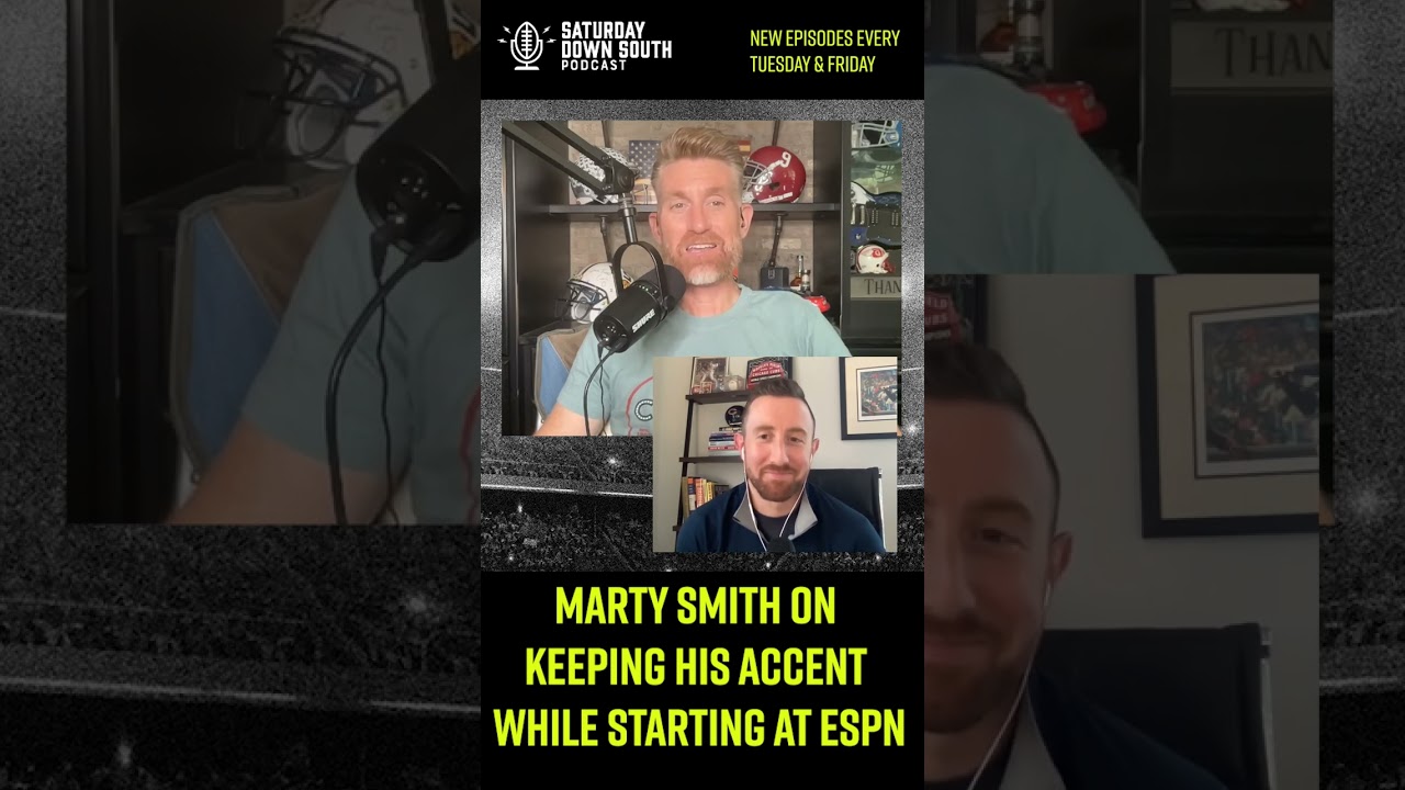 Marty Smith on keeping his accent while starting at ESPN