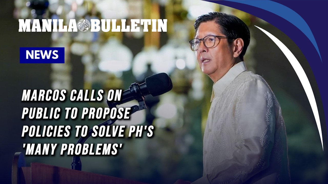 Marcos calls on public to propose policies to solve PH's 'many problems'