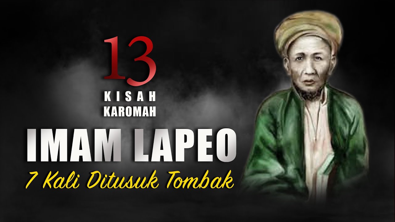 13 KISAH KAROMAH KH MUHAMMAD THAHIR IMAM LAPEO MANDAR