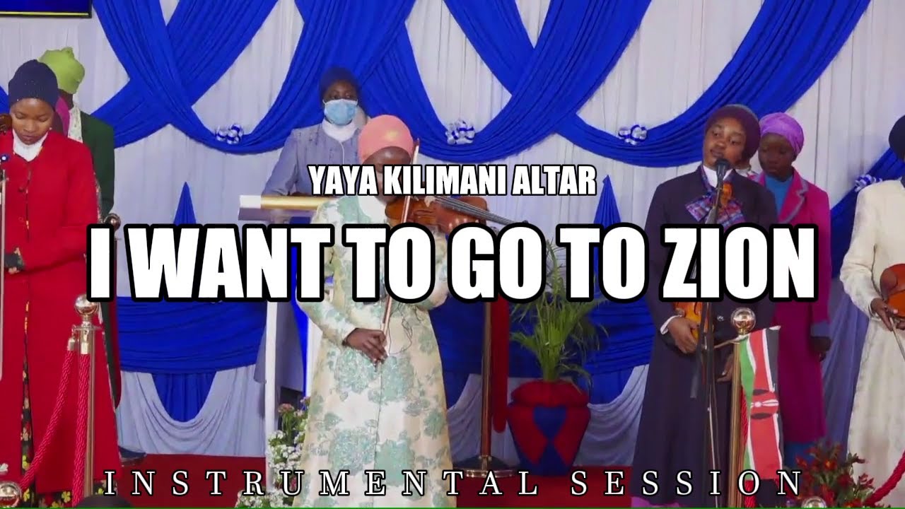 I WANT TO GO TO ZION