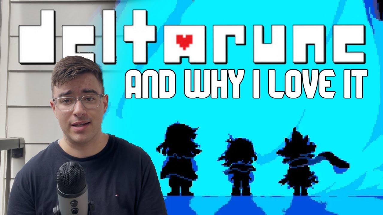 You Should Play Deltarune