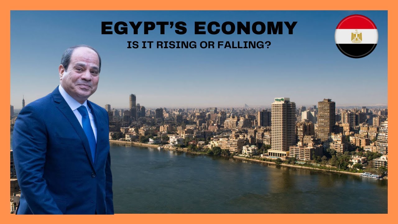 Egypt's Economy: A Quick and Brief Profile