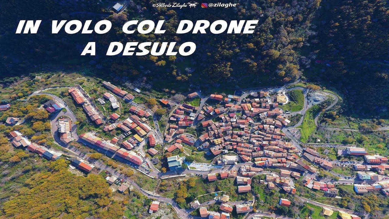 In volo col Drone su tutti i rioni di Desulo