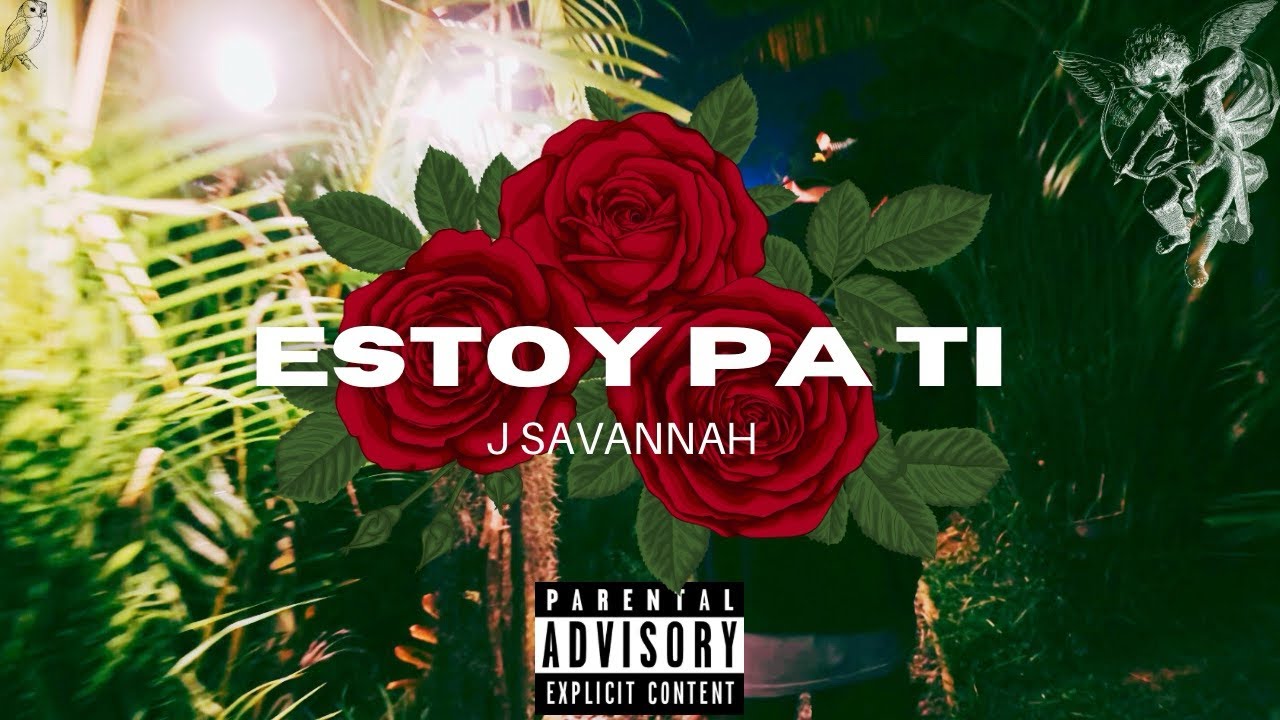 J Savannah - Estoy Pa Ti [Visualizer]