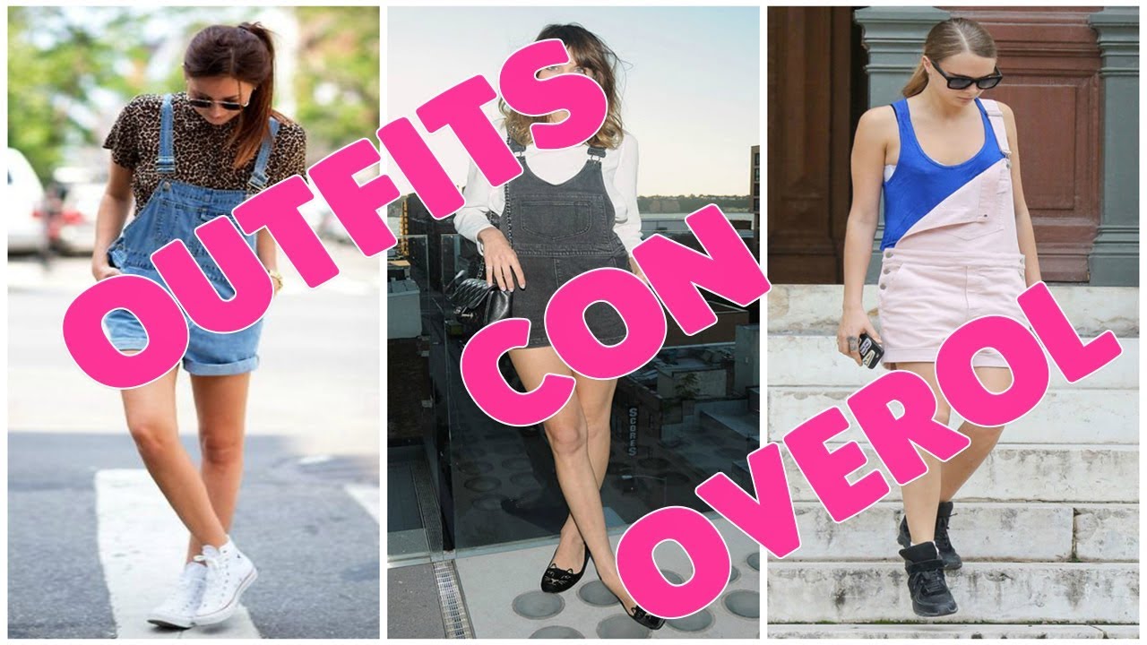 Outfits con overol/Outfits with coveralls |THE CLOSET