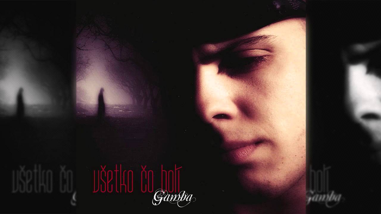 Gamba - Toto je baseň o (Prod. Ziki)