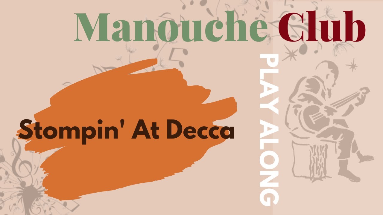 Stompin' At Decca - Gypsy jazz play along