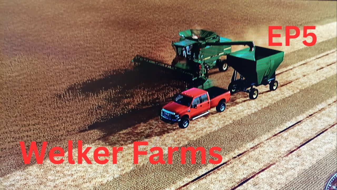 Welker Farms EP5 Harvest Time!