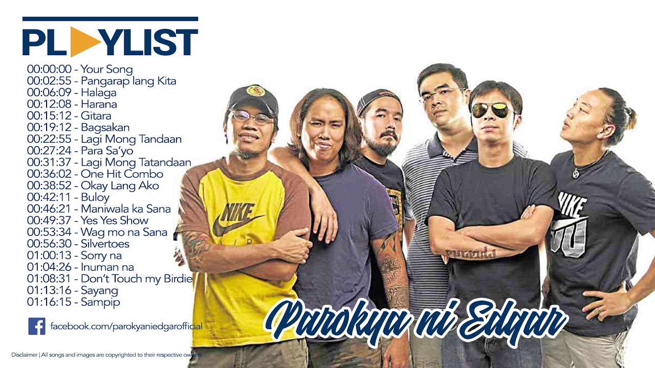 Parokya ni Edgar Greatest Hits | Best of Parokya ni Edgar songs 2019