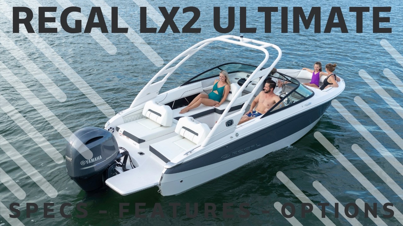 2025 Regal LX2 Ultimate Walkthrough and Review