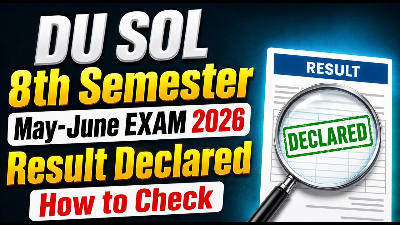 DU SOL 8th Semester Result Declared