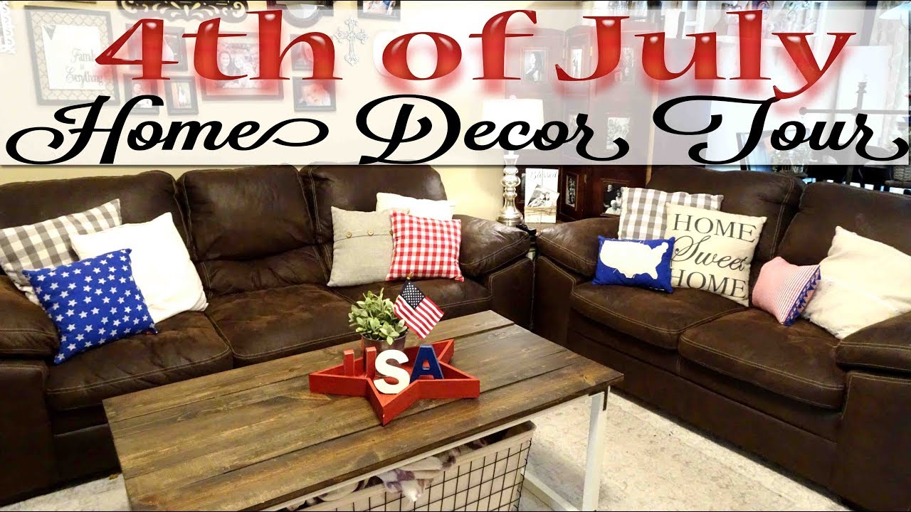 4th of July Home Decor Tour | Farmhouse Style