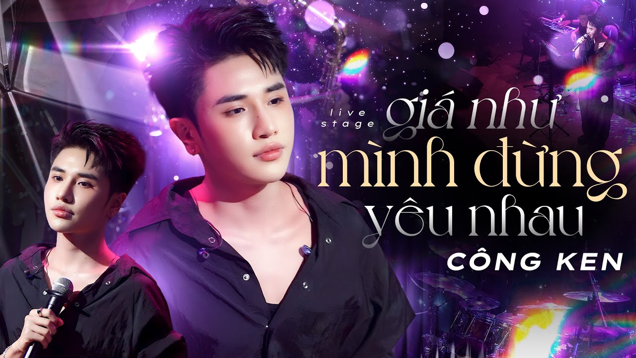 Giá như Mình Đừng Yêu Nhau - Công Ken | Cat & Mouse Live Music