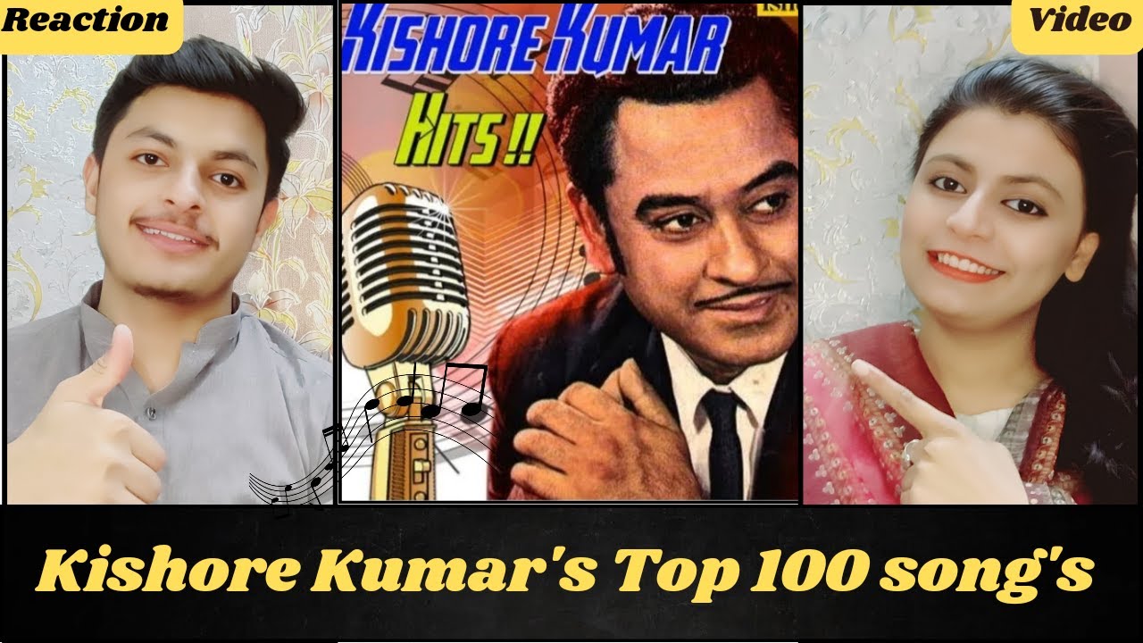 Top 100 songs of kishore kumar songs🎶 | random 100 Hit songs of kishore kumar | pakistani Reaction!!