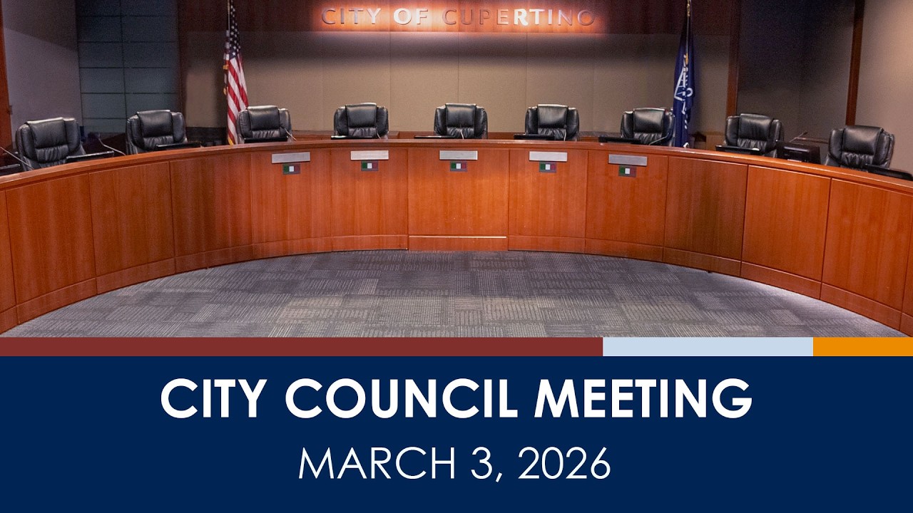 Cupertino City Council Meeting - March 3, 2026 (Part 1)