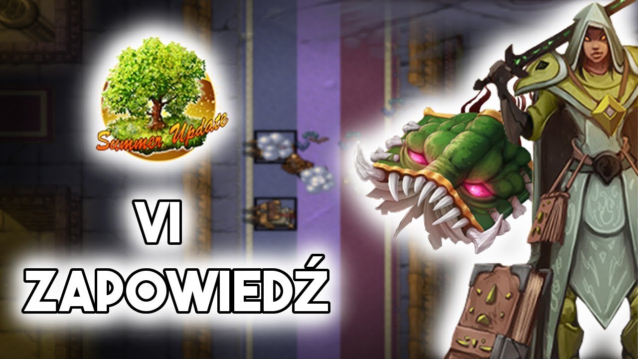 [PL] Tibia News | 6 Zapowiedź Letniej Aktualizacji! (Summer Update 2018)