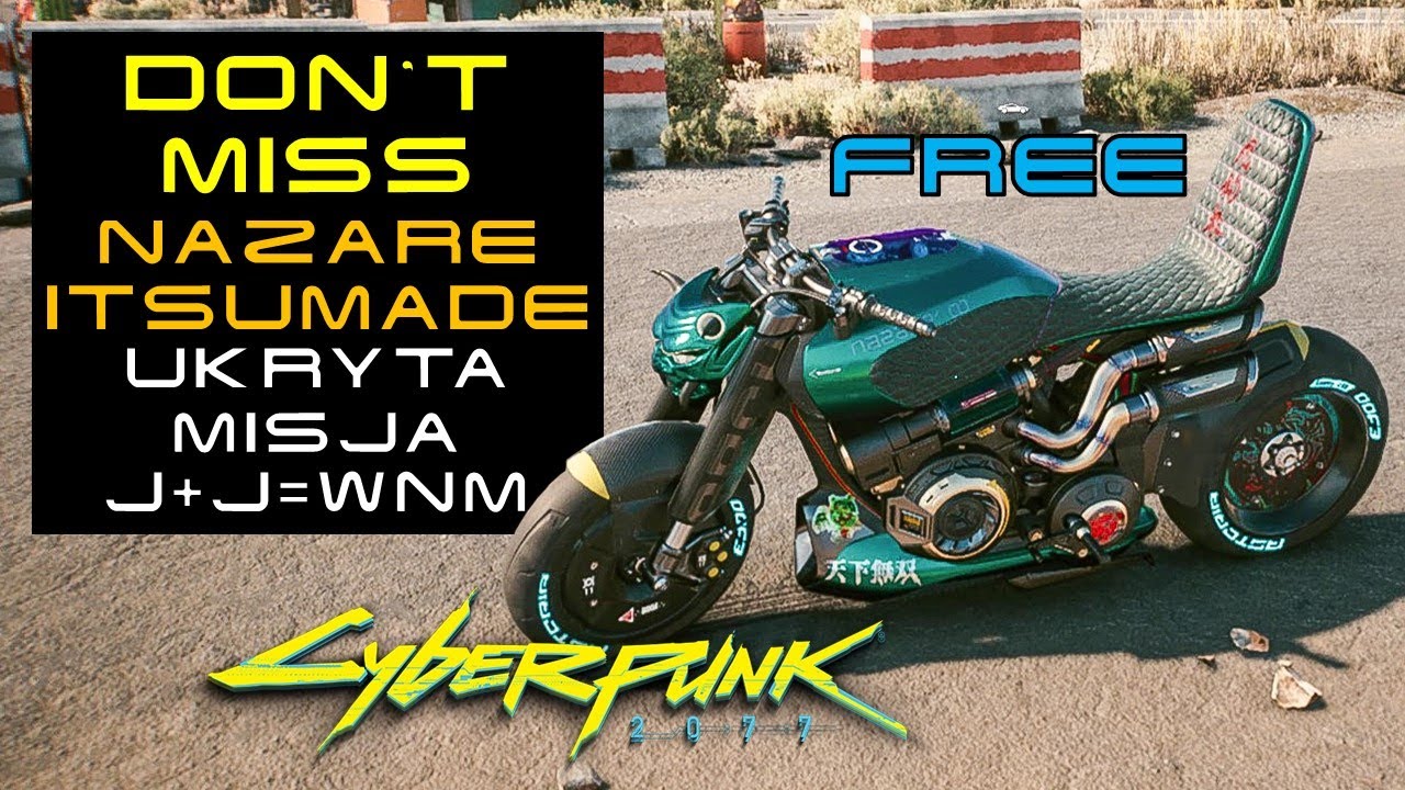 Cyberpunk 2077 PL [4K PC] Jak Zdobyć Motor ARCH NAZARE ITSUMADE za DARMO / Ukryta Misja 