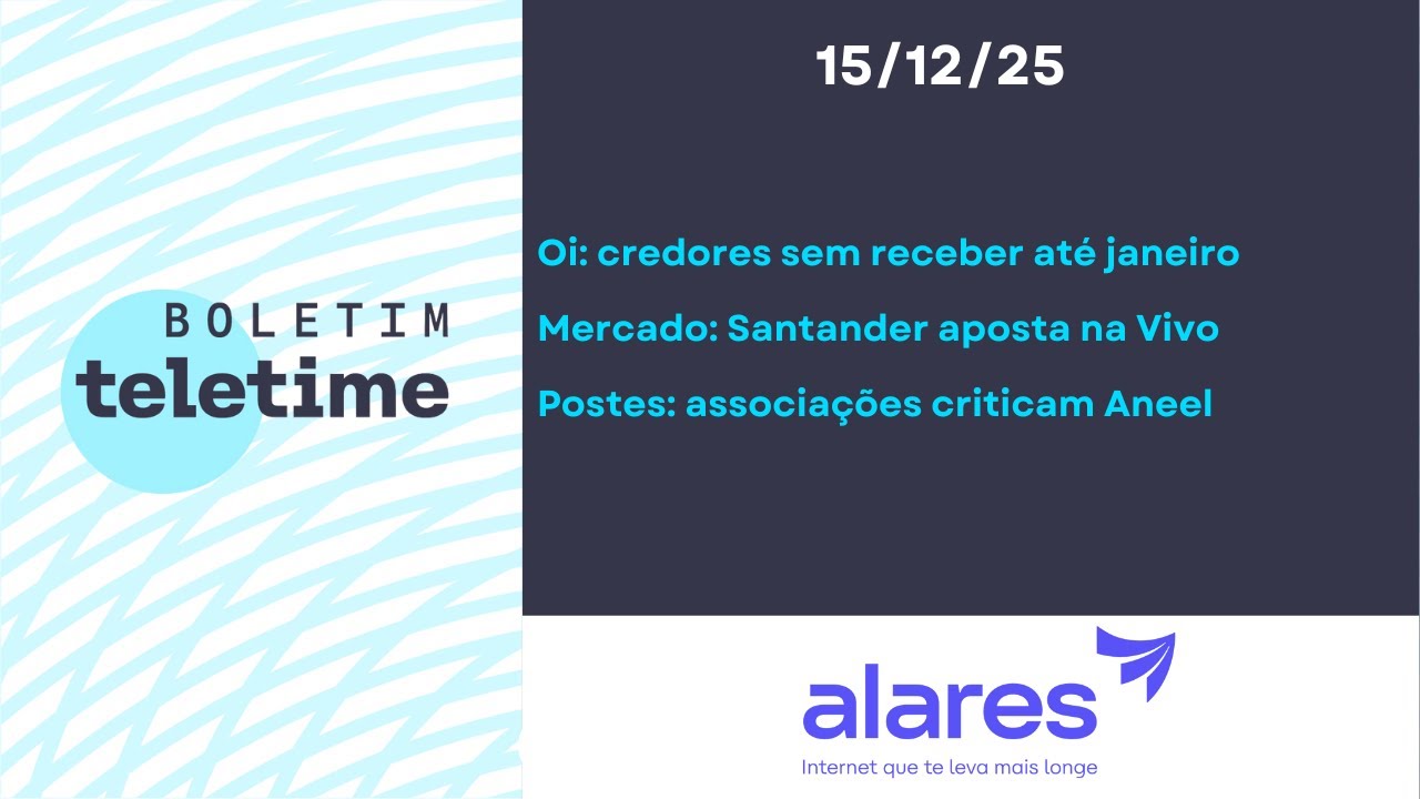15/12/25 | Oi ganha mais prazo na Justiça | As apostas para a bolsa em 26 | Postes: teles protestam