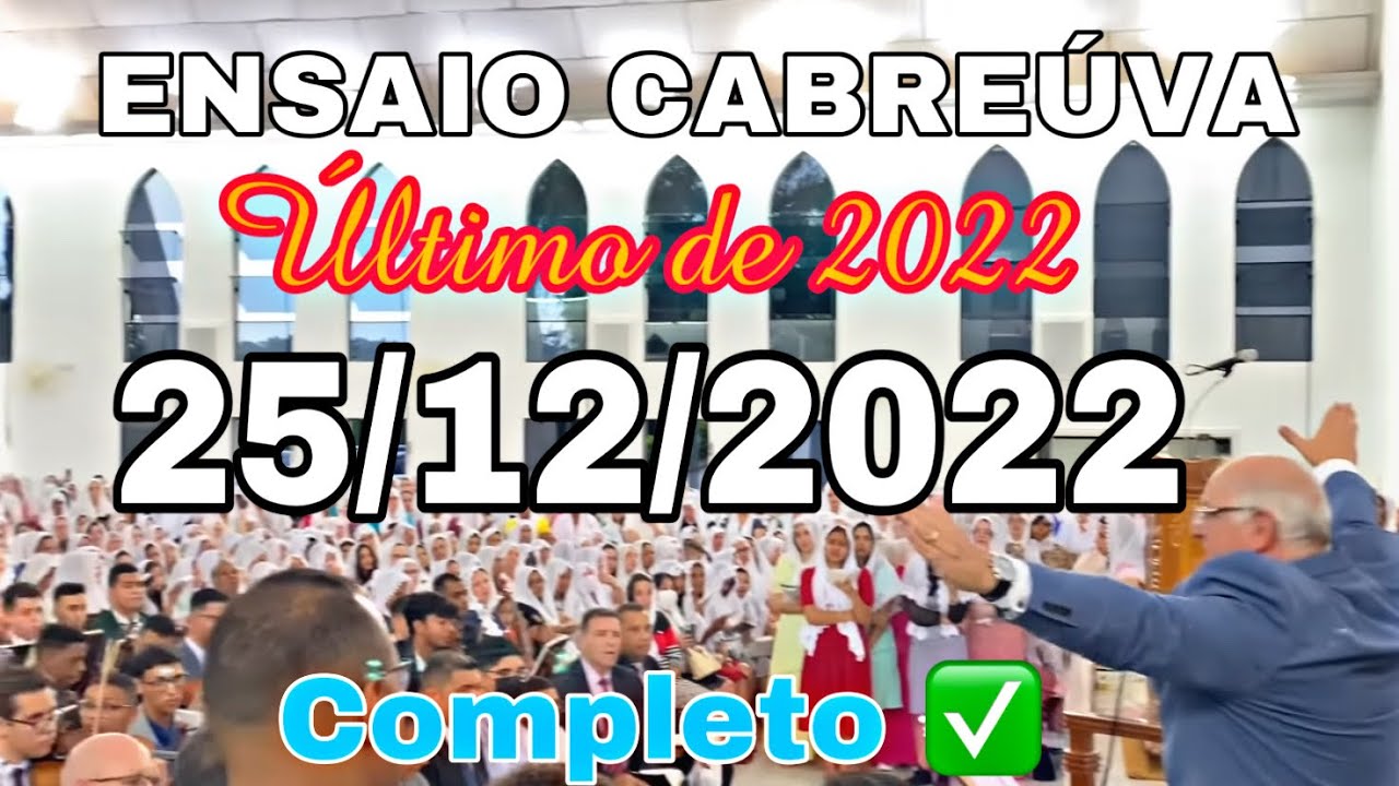 CABREÚVA COMPLETO ✅ ÚLTIMO ENSAIO 2022  -25/12
