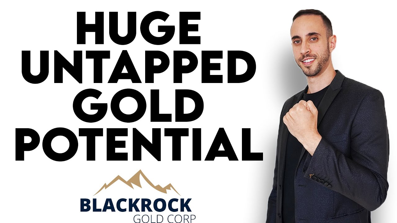 Huge UNTAPPED Gold Exploration Potential? Blackrock Gold (TSX-V: BRC, OTC: BKRRF)