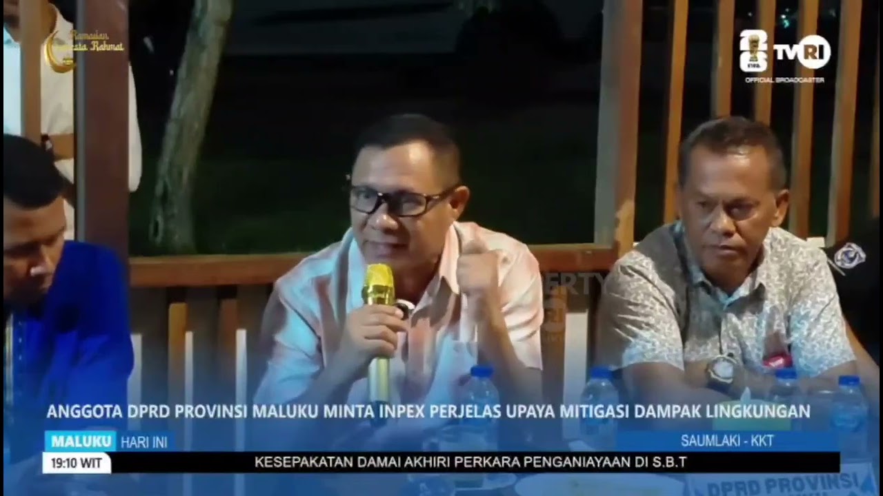 ANGGOTA DPRD PROVINSI MALUKU MINTA INPEX PERJELAS UPAYA MITIGASI DAMPAK LINGKUNGAN DAN SOSIAL 