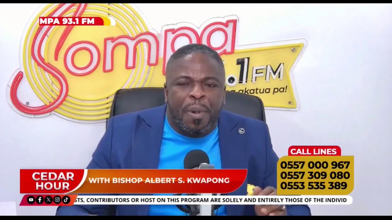 CEDAR HOUR WITH BISHOP ALBERT SACKEY KWAPONG LIVE ON SOMPA 93.1FM/TV || 26-02-26
