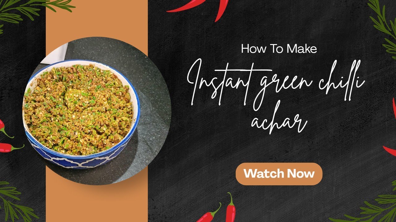 Instant Green Chilli Achar/ Hari mirch ka achar/ हरी मिर्च का इंस्टेंट अचार