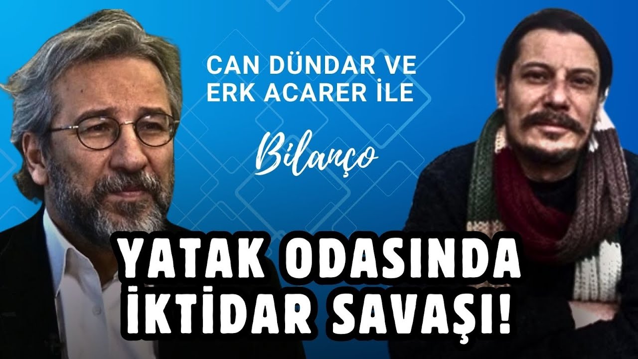 YATAK ODASINDA İKTİDAR SAVAŞI! Can D&uuml;ndar ve Erk Acarer ile Bilan&ccedil;o