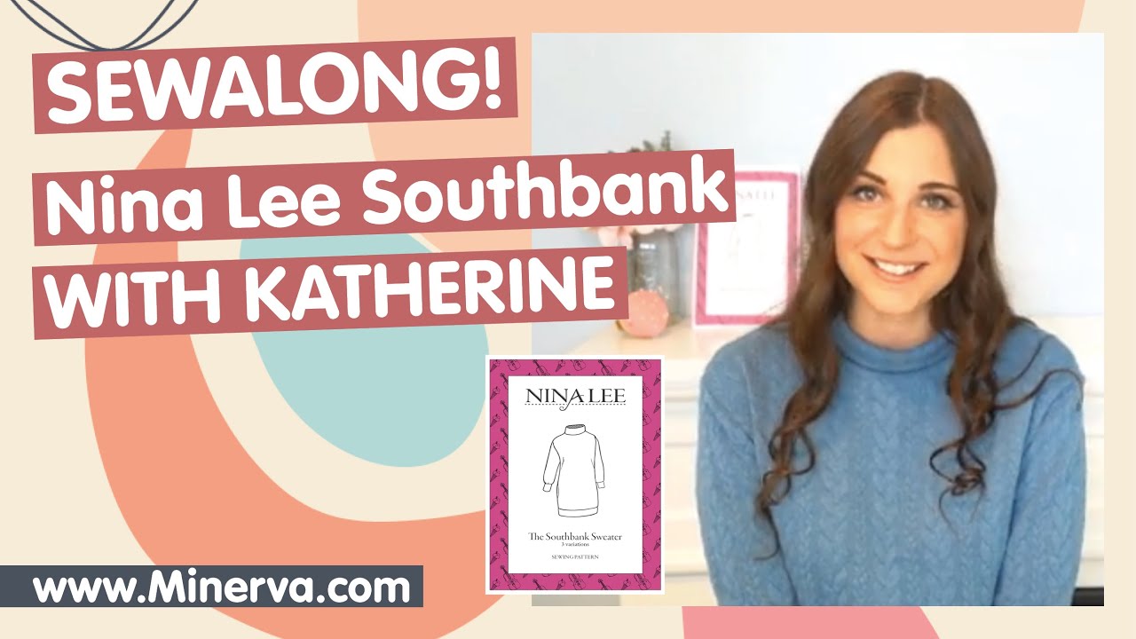 Minerva Sewalong Nina Lee Southbank Sweater & Sweater Dress - full sewing tutorial