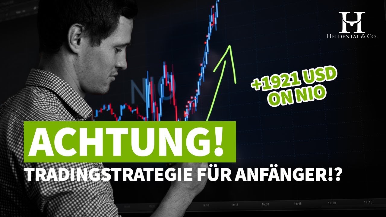 ACHTUNG! Trading Strategie für Anfänger? | Meine Erfahrung nach 3 Jahren Heldental (+$1921 Trade)