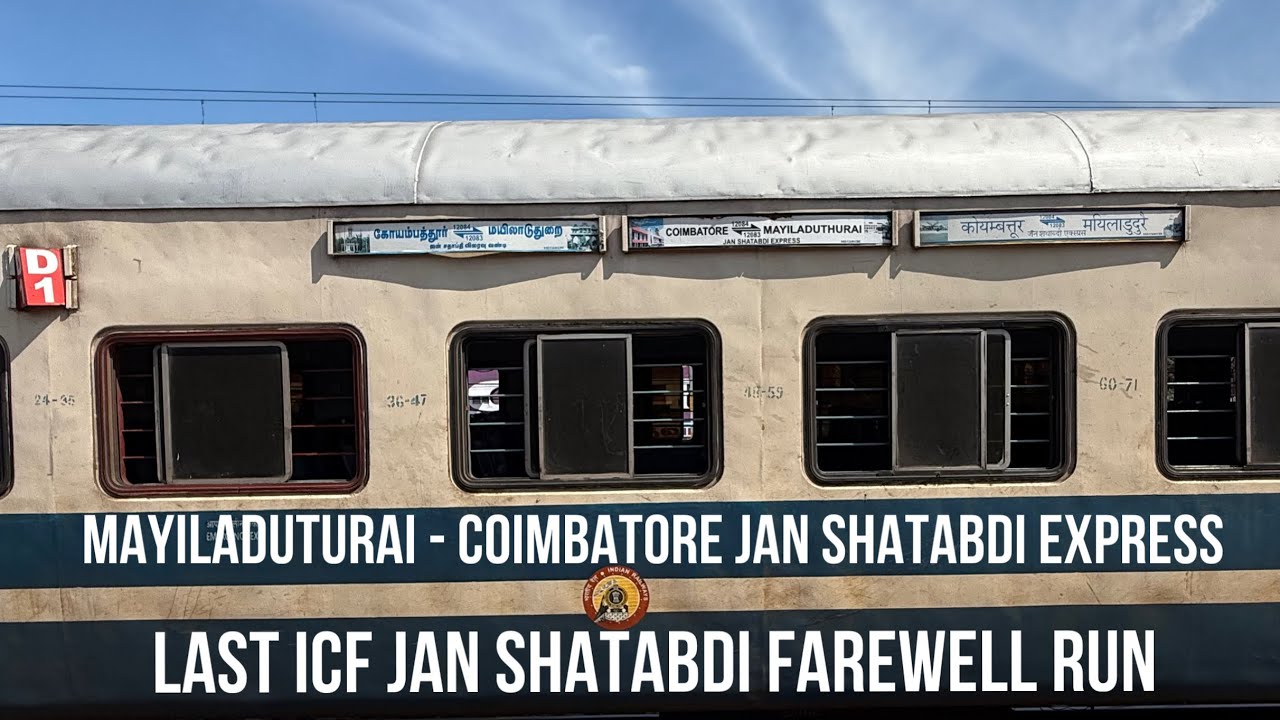 LAST ICF JAN SHATABDI RUN MAYILADUTURAI COIMBATORE | ICF TRACK SOUND FOR ONE LAST TIME | 🇮🇳