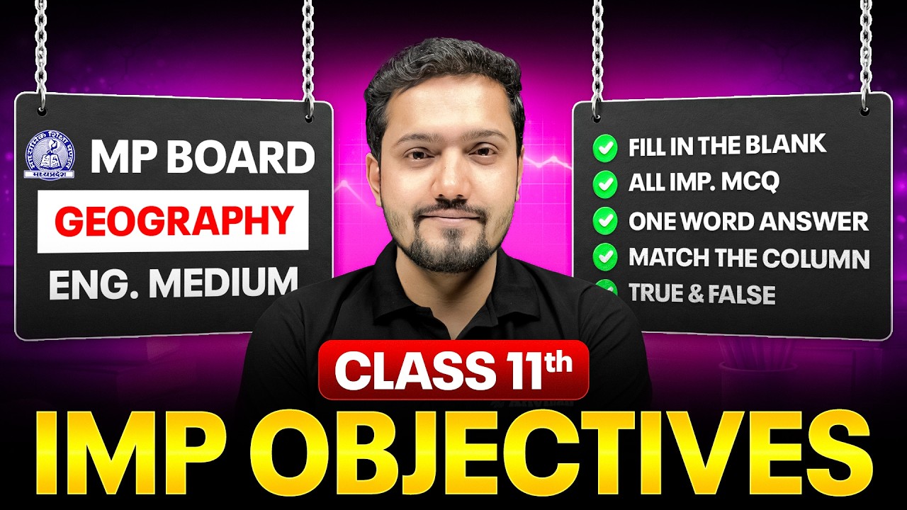 MP Board Class 11th - Geography | All IMP Objectives | NCERT 2026 #mpboard2026 #mpboard #education