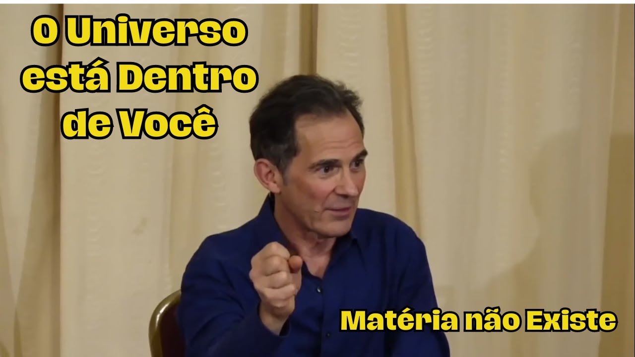 Matéria é Feita de Mente, Mente não é Feita de Matéria   Rupert Spira Legendado