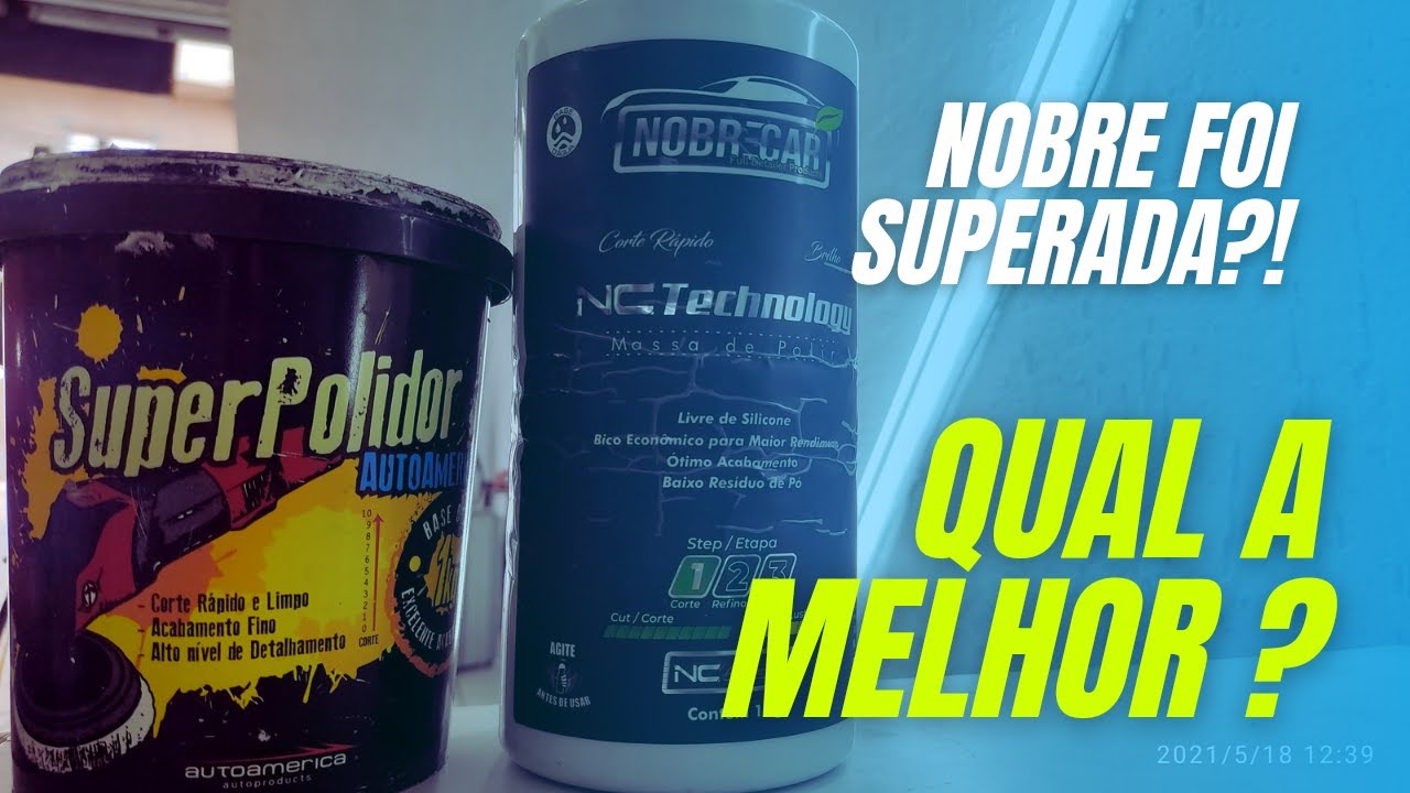 MASSA DE POLIR AUTOAMERICA OU NOBRECAR ? QUAL MELHOR ? #SUPERPOLIDOR