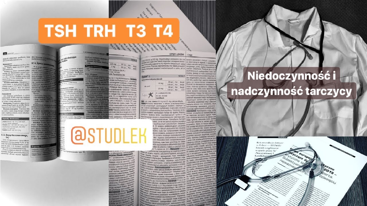 Nadczynność i niedoczynność TARCZYCY - TSH, T3, T4 -