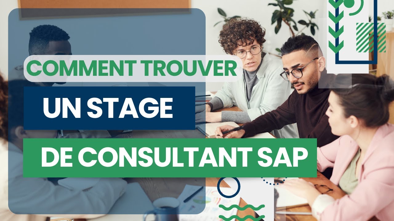 Les secrets pour d&eacute;crocher le stage de consultant SAP